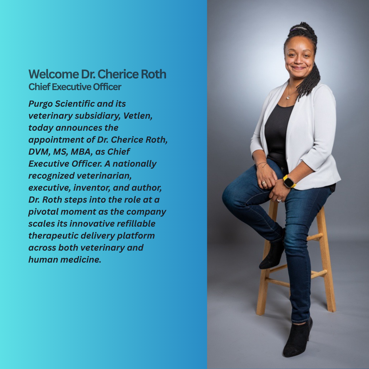 Dr. Cherice Roth, CEO of Purgo Scientific and Vetlen